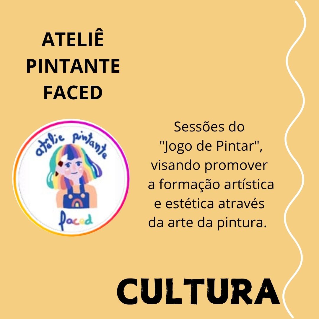 O projeto Ateliê Pintante Faced estimula a educação criadora através do 