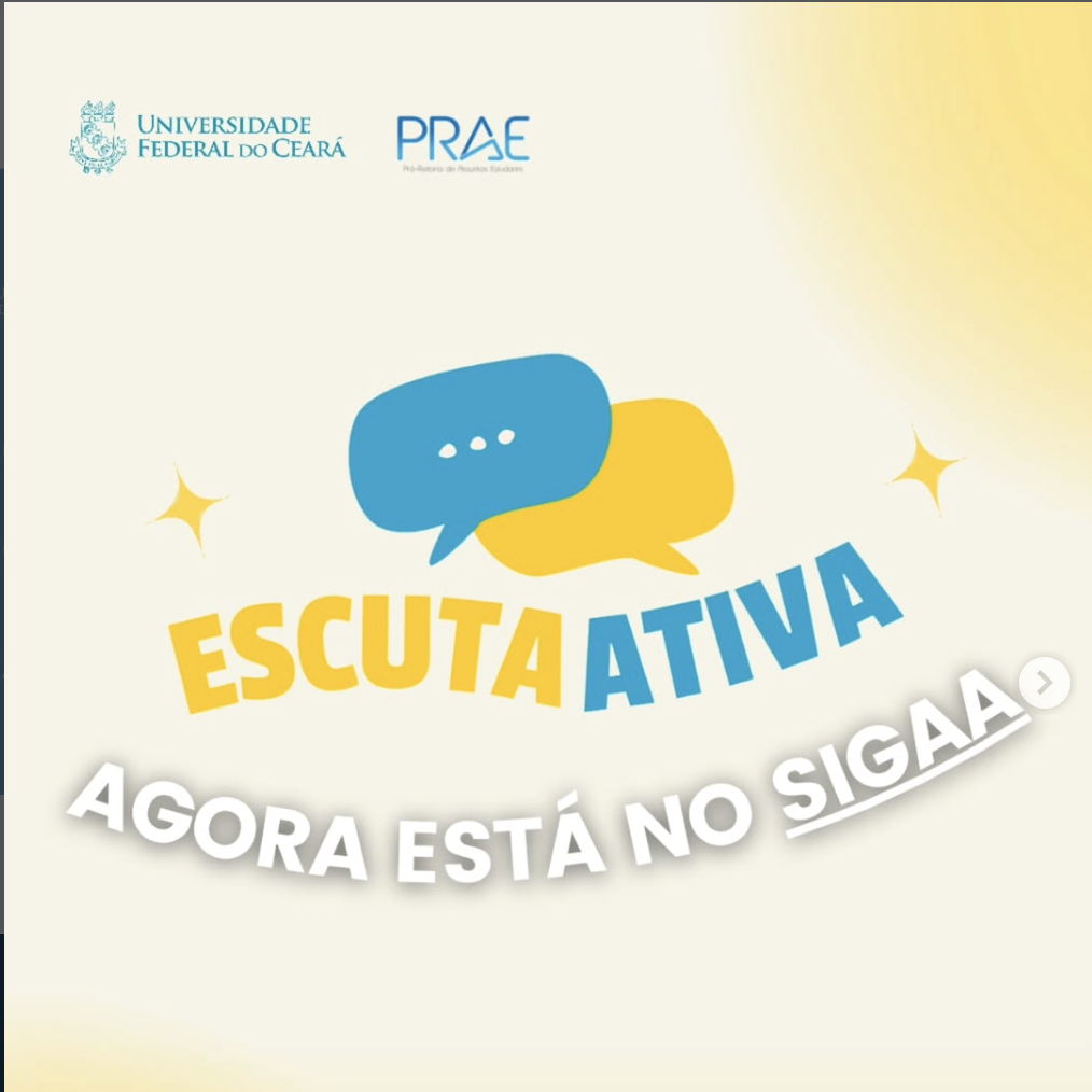 Escuta Ativa agora está no SIGAA - PRAE UFC